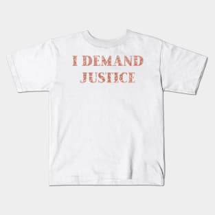 I demand justice - sparkling rose gold glitter Kids T-Shirt